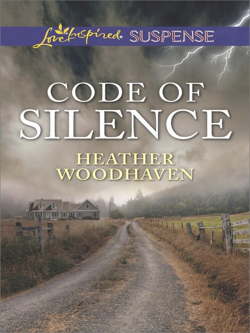 Title details for Code of Silence by Heather Woodhaven - Available